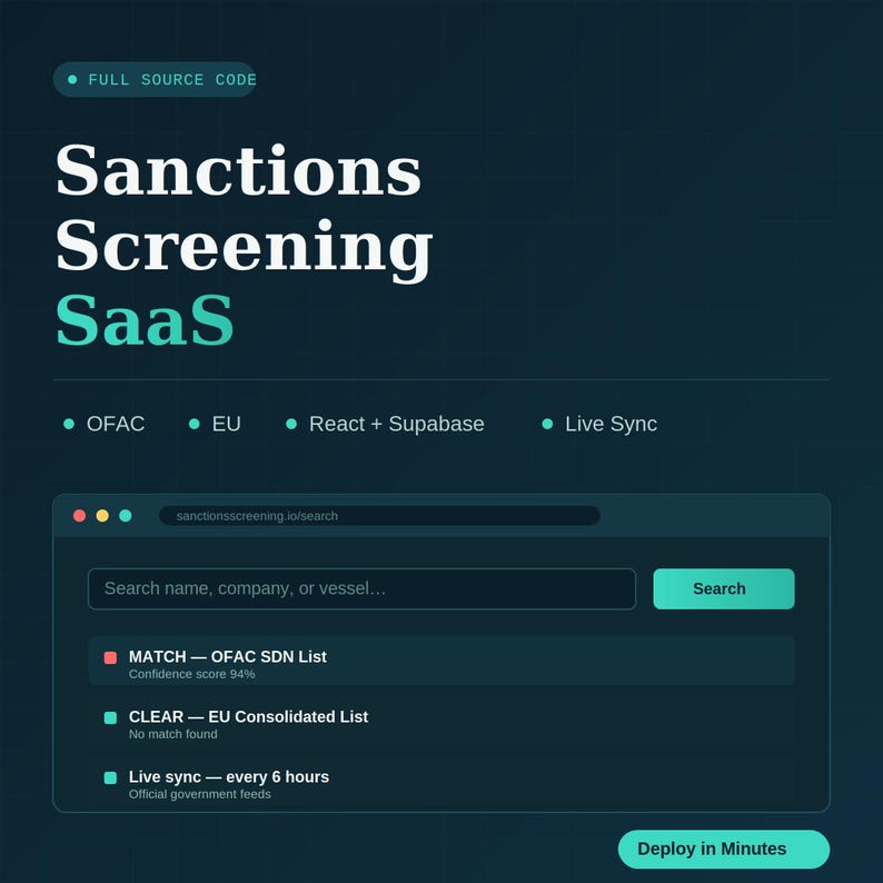 K&ouml;nnte beinhalten: Eine dunkelblaue digitale Benutzeroberfl&auml;che f&uuml;r Sanctions Screening SaaS. Der Text lautet Full Source Code, Sanctions Screening SaaS, OFAC, EU, React + Supabase, Live Sync und Deploy in Minutes. Eine Suchleiste zeigt einen Treffer an.