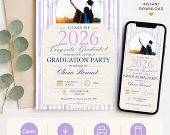 May include: A graduation party invitation template featuring a light purple striped border, a photo of a graduate in a cap and gown, and text reading Class of 2026, Congrats Graduate, Olivia Bennet, Saturday June 6, 3 PM, and 1234 Street Dr.