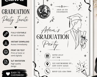 May include: A black and white graduation party invitation template featuring a line art illustration of a graduate in a cap and gown holding a diploma, a disco ball, confetti, and text including Adam's Graduation Party, date, and location details.