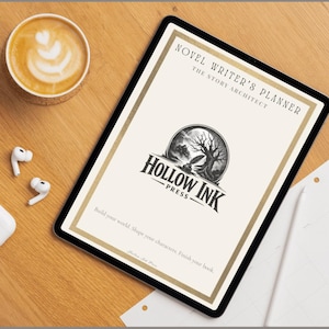 May include: A digital tablet displaying a planner titled "Novel Writer's Planner" with the text "The Story Architect." The planner features a logo for "Hollow Ink Press" and the tagline "Build your world. Shape your characters. Finish your book." A cup of coffee and earbuds are also visible.