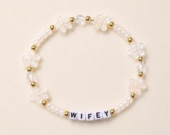 Wifey beaded bracelet. 14k gold plated spacer beads.