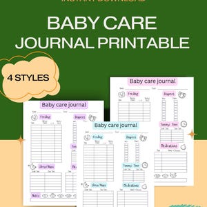 Puede incluir: Un diario imprimible para el cuidado del bebé con un fondo verde. El diario incluye secciones para la alimentación, los pañales, el tiempo boca abajo, el sueño/siestas y los medicamentos. Se muestra el texto "Baby Care Journal Printable".