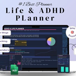 May include: A digital Life & ADHD Planner displayed on a laptop screen, featuring an automated dashboard, task tracking, and smart calendars. The interface includes a pie chart, data tables, and an XLS file icon, with text labels for goal setting.