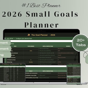 May include: A digital 2026 Small Goals Planner displayed on a laptop and mobile devices. The interface features a dark green theme with text including #1 Best Planner, Achievement, Improvement, Scaling, 20+ Tabs, and Automated Calculations.