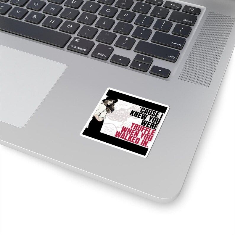 Swifties Fans Sticker Cause I Knew You Were Truffle image 2