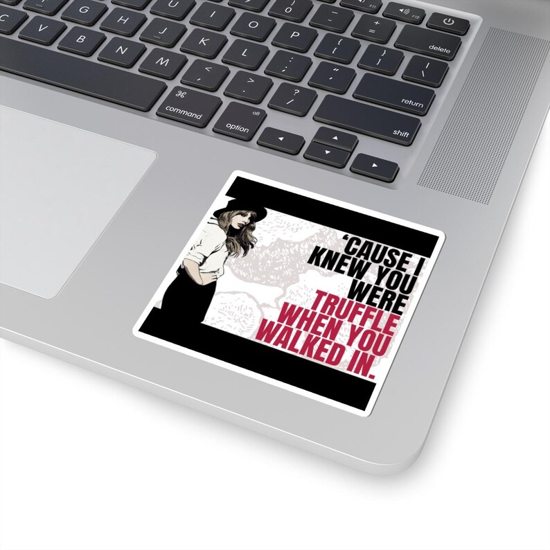 Swifties Fans Sticker Cause I Knew You Were Truffle image 5