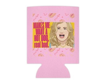 Makes Me Want A Hot Dog, Real Bad Can Cooler | Pink Pop Art Beverage Sleeve