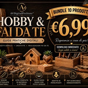 May include: A digital product bundle featuring the text HOBBY & FAI DA TE, BUNDLE 10 PRODOTTI, and €6,99. The image displays various wooden craft items including a birdhouse, a succulent planter, and woodworking tools on a dark wooden surface.