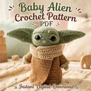 Schema per realizzare un Baby Alien all'uncinetto in PDF / Baby Yoda all'uncinetto / Tutorial per realizzare un Grogu Plushie Amigurumi / Schema per realizzare un Bambino all'uncinetto / Simpatico regalo fai da te