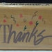 Rubber Stamp Thanks, Thank You, Appreciation, Wood Mounted Text Scrapbooking Comotion Paper Crafts Stamping Crafting Handmade Greeting Card