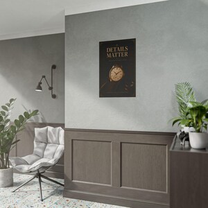Details Matter Watch Poster, Vintage Horology Wall Art, Watch Collector Gift image 2