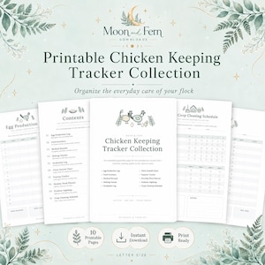 May include: A printable chicken keeping tracker collection featuring ten pages for flock management. The documents include an egg production log, feed inventory, medical records, and a coop cleaning schedule, all presented in a clean, organized layout.