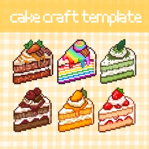 Può includere: Un modello di pixel art digitale intitolato cake craft template che mostra sei distinte fette di torta triangolari. Le fette includono cioccolato con frutta, torta arcobaleno, matcha verde, cioccolato fondente ai frutti di bosco, arancia e crema alla fragola.