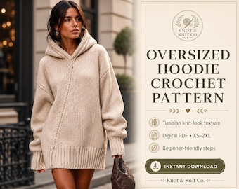 Oversized Hoodie Crochet Pattern, Tunisian Knit-Look Sweater, Chunky Pullover (Digital PDF)