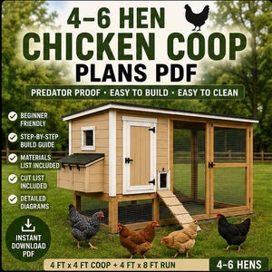 May include: A tan and wood chicken coop with a black roof, door, and hardware. The coop has a wire mesh run and a ramp. The image includes text that reads "4-6 HEN CHICKEN COOP PLANS PDF" and "4 FT x 4 FT COOP + 4 FT x 8 FT RUN". Four chickens are in the foreground.