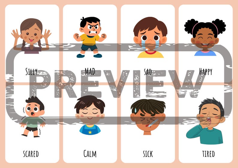 May include: A digital chart featuring eight cartoon illustrations of children expressing different emotions, labeled with the text: Silly, Mad, Sad, Happy, Scared, Calm, Sick, and Tired. A large, semi-transparent gray PREVIEW watermark overlays the center.