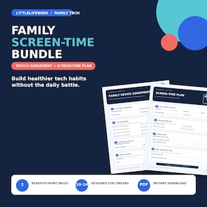 May include: A digital family screen-time bundle featuring two printable documents: a Family Device Agreement and a Screen-Time Plan. The dark blue background displays the text "Family Screen-Time Bundle" and "Build healthier tech habits without the daily battle." The bundle includes two ready-to-print pages designed for tweens.