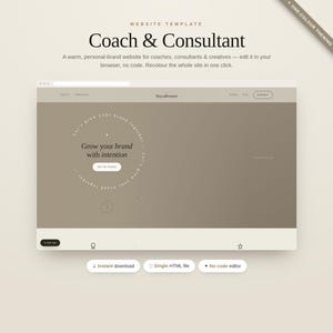 May include: A website template for a coach and consultant featuring a beige and taupe colour scheme. The layout includes a navigation bar with the name Maya Bennett, a hero section with the text Grow your brand with intention, and buttons.
