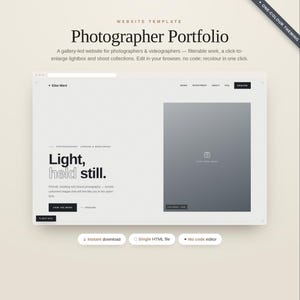 May include: A website template for a photographer portfolio featuring a clean, white layout with black text. The design includes a hero section with the text Light, held still, a large image placeholder, navigation links, and buttons for instant download.
