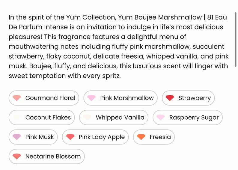 May include: Text describing a fragrance called Yum Boujee Marshmallow, part of the Yum Collection. The scent includes notes of pink marshmallow, strawberry, coconut, freesia, vanilla, and pink musk. The text also lists the fragrance notes: Gourmand Floral, Pink Marshmallow, Strawberry, Coconut Flakes, Whipped Vanilla, Raspberry Sugar, Pink Musk, Pink Lady Apple, Freesia, and Nectarine Blossom.