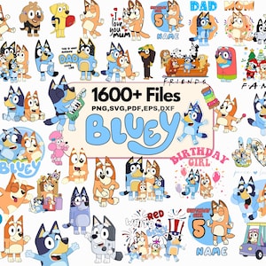 Può includere: Una collezione di illustrazioni digitali con i personaggi Bluey e Bingo in varie pose e temi, inclusi design per compleanni, famiglia e festività. Il testo centrale recita 1600+ Files, PNG, SVG, PDF, EPS, DXF e la parola BLUEY.