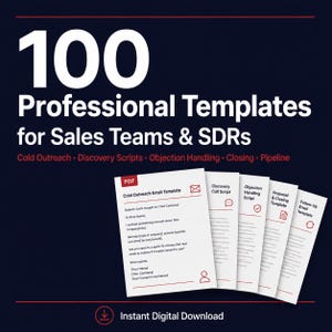 May include: An image promoting "100 Professional Templates for Sales Teams & SDRs." The image shows examples of templates for cold outreach, discovery scripts, and objection handling. The background is dark blue with white and red text, and a download icon.