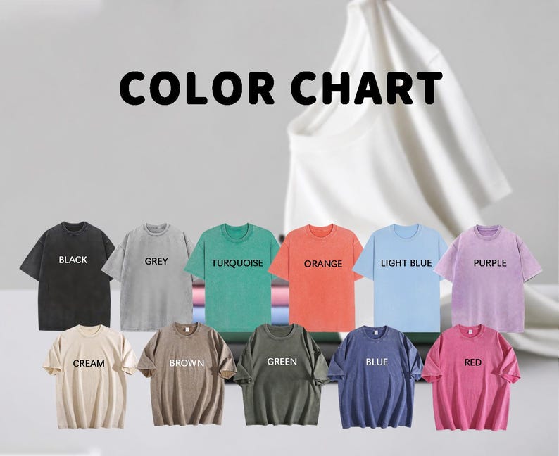 May include: A colour chart displaying eleven short-sleeve t-shirts in various solid colours including black, grey, turquoise, orange, light blue, purple, cream, brown, green, blue, and red, with the text COLOR CHART printed at the top.