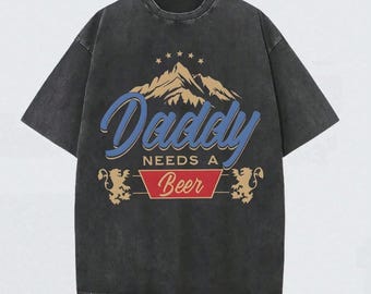 Vintage Coors Inspired Daddy Needs A Beer Acid Wash Graphic Tee
