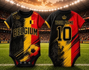 May include: Two baby bodysuits with a soccer theme. One features the word "BELGIUM" and a soccer ball graphic, the other has "YOUR NAME" and the number "10". Both have the colors of the Belgian flag: black, yellow, and red.