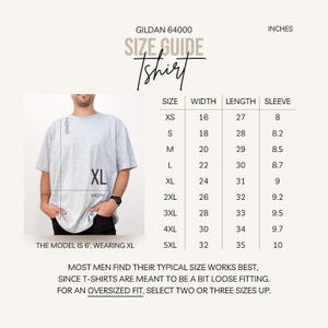 May include: A Gildan 64000 t-shirt size guide chart in inches. It displays a table with sizes XS through 5XL, listing width, length, and sleeve measurements. A graphic shows a person wearing a light gray t-shirt labeled XL with length and width lines.