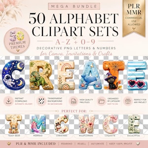 May include: A digital bundle of 50 alphabet clipart sets featuring decorative PNG letters and numbers. The image displays the text "MEGA BUNDLE 50 ALPHABET CLIPART SETS A-Z + 0-9" and showcases various themed letters including space, dinosaur, rainbow, ocean, and floral designs.