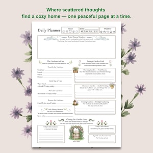 May include: A daily planner page featuring sections for mood, date, weather, and a brain dump meadow. It includes categories for gardener care, garden paths, and closing the garden gate, decorated with watercolor flowers and the text Where scattered thoughts find a cozy home — one peaceful page at a time.