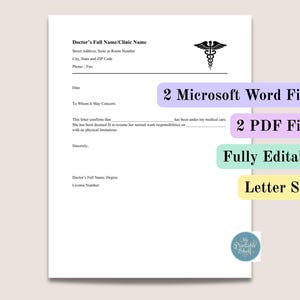 May include: A printable medical return to work letter template on letter size paper featuring a caduceus symbol, placeholders for doctor and clinic details, and text including 2 Microsoft Word Files, 2 PDF Files, Fully Editable, and Letter Size.