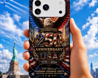 USA 250th Anniversary Phone Case, Patriotic Eagle Phone Cover, 1776 2026 Freedom Design, American Flag Case, Independence Celebration Gift