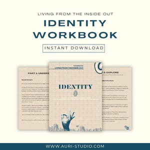 May include: A workbook titled "Identity Workbook" with the text "Living From The Inside Out" and "Instant Download". The cover features the word "Identity" and a hand gesture. The workbook is beige with a grid pattern.