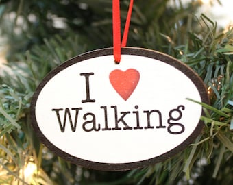 I Love Walking Christmas Ornament - Great gift for walkers!