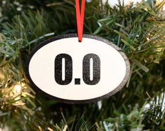 0.0 Christmas Ornament - Great gift for NON runners!