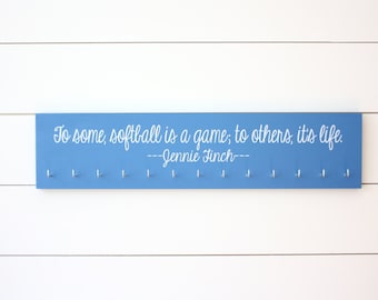 Softball Medal Holder -  To some, softball is a game; to others, it's life. Jennie Finch - Large