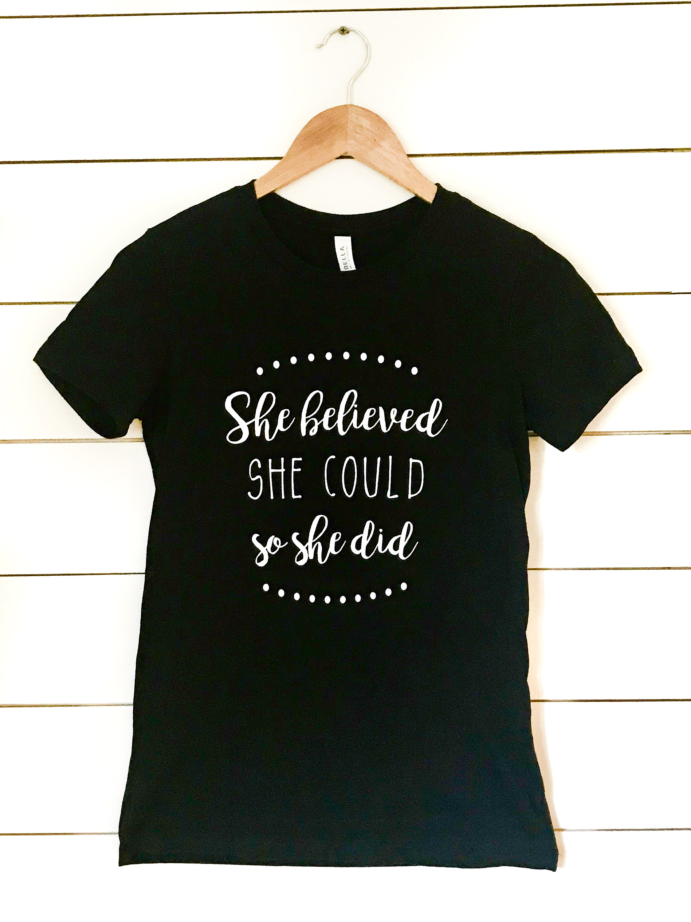she believed she could so she did shirt