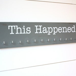 Running  Medal Holder- This Happened - Large