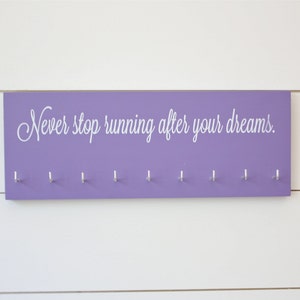 Running Medal Holder - Never stop running after your dreams - Medium