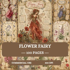 May include: A digital collection of 100 pages featuring vintage-style illustrations of flower fairies, including the Poppy Fairy, Rose Fairy, and Bluebell Fairy. Each page displays botanical drawings, descriptive text, and floral motifs in a warm, sepia-toned palette.