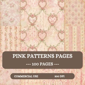 Puede incluir: Una colección de hojas de papel digital con varios patrones rosas de flores, corazones y rayas. La imagen incluye texto que dice PINK PATTERNS PAGES, 100 PAGES, COMMERCIAL USE y 300 DPI sobre una superposición rectangular marrón oscuro.
