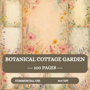 Pode incluir: Uma coleção de folhas de papel digital com ilustrações botânicas de cosmos rosa, margaridas amarelas e ramos de lavanda em fundos de estilo pergaminho envelhecido. O texto BOTANICAL COTTAGE GARDEN, 100 PAGES, COMMERCIAL USE, 300 DPI é visível.