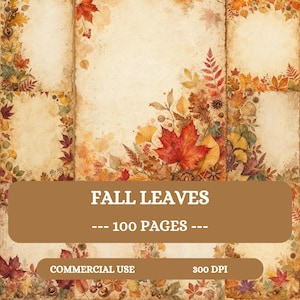 May include: A collection of digital paper sheets featuring a vintage parchment texture decorated with colourful autumn foliage including red maple leaves, yellow ginkgo leaves, and brown acorns. The text reads FALL LEAVES, 100 PAGES, COMMERCIAL USE, 300 DPI.