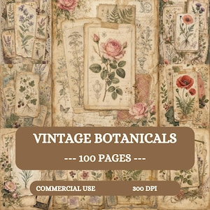 May include: A collection of vintage-style botanical illustrations featuring various flowers, leaves, and herbs on aged paper backgrounds. The text VINTAGE BOTANICALS, 100 PAGES, COMMERCIAL USE, and 300 DPI is printed over the collage of floral art.