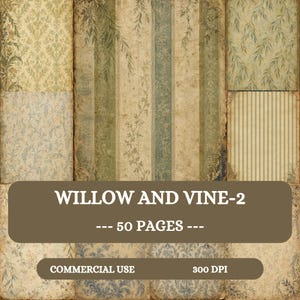 Könnte beinhalten: Eine digitale Papiersammlung mit dem Titel WILLOW AND VINE-2, bestehend aus 50 Seiten mit Vintage-Mustern wie Damast, vertikalen Streifen und Weidenzweigmotiven in gedeckten Beige-, Salbeigrün- und verblassten Blautönen mit abgenutzten Texturen.