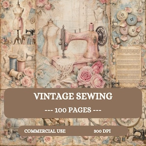 Könnte beinhalten: Eine digitale Sammlung von 100 Seiten mit dem Titel VINTAGE SEWING, die Illustrationen von rosa Nähmaschinen, Schneiderpuppen, Garnrollen, Knöpfen, Spitze und Blumenmustern in sanften Pastelltönen auf gealtertem Papier zeigt.