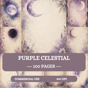 May include: A collection of digital paper sheets featuring purple celestial themes with moons, crystals, and floral accents on a parchment-style background. The text PURPLE CELESTIAL, 100 PAGES, COMMERCIAL USE, and 300 DPI is clearly visible.