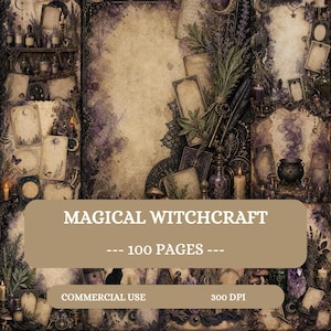 May include: A digital collage with a mystical theme, featuring a central blank parchment surrounded by vintage ephemera, candles, and potion bottles. The text "MAGICAL WITCHCRAFT" and "--- 100 PAGES ---" is displayed on a banner.